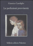 Copertina  Le perfezioni provvisorie